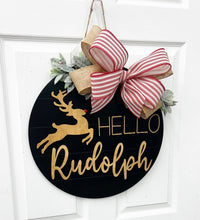 Load image into Gallery viewer, Hello Rudolph Christmas Door Hanger