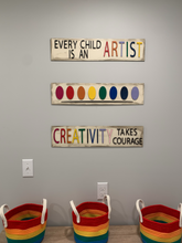 Load image into Gallery viewer, Every Child is An Artist | Creativity Take Courage | Paint Palette Wall Signs