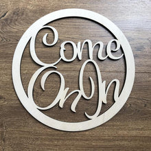 Load image into Gallery viewer, Wood Door Hanger- Come On In