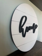 Load image into Gallery viewer, Home Sign
