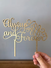 Load image into Gallery viewer, Always and Forever- Wood Cake Topper