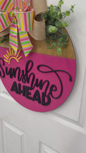 Load and play video in Gallery viewer, sunshine ahead summer Front door wreath|front door hanger for summer
