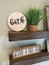 Load image into Gallery viewer, Bath Sign

